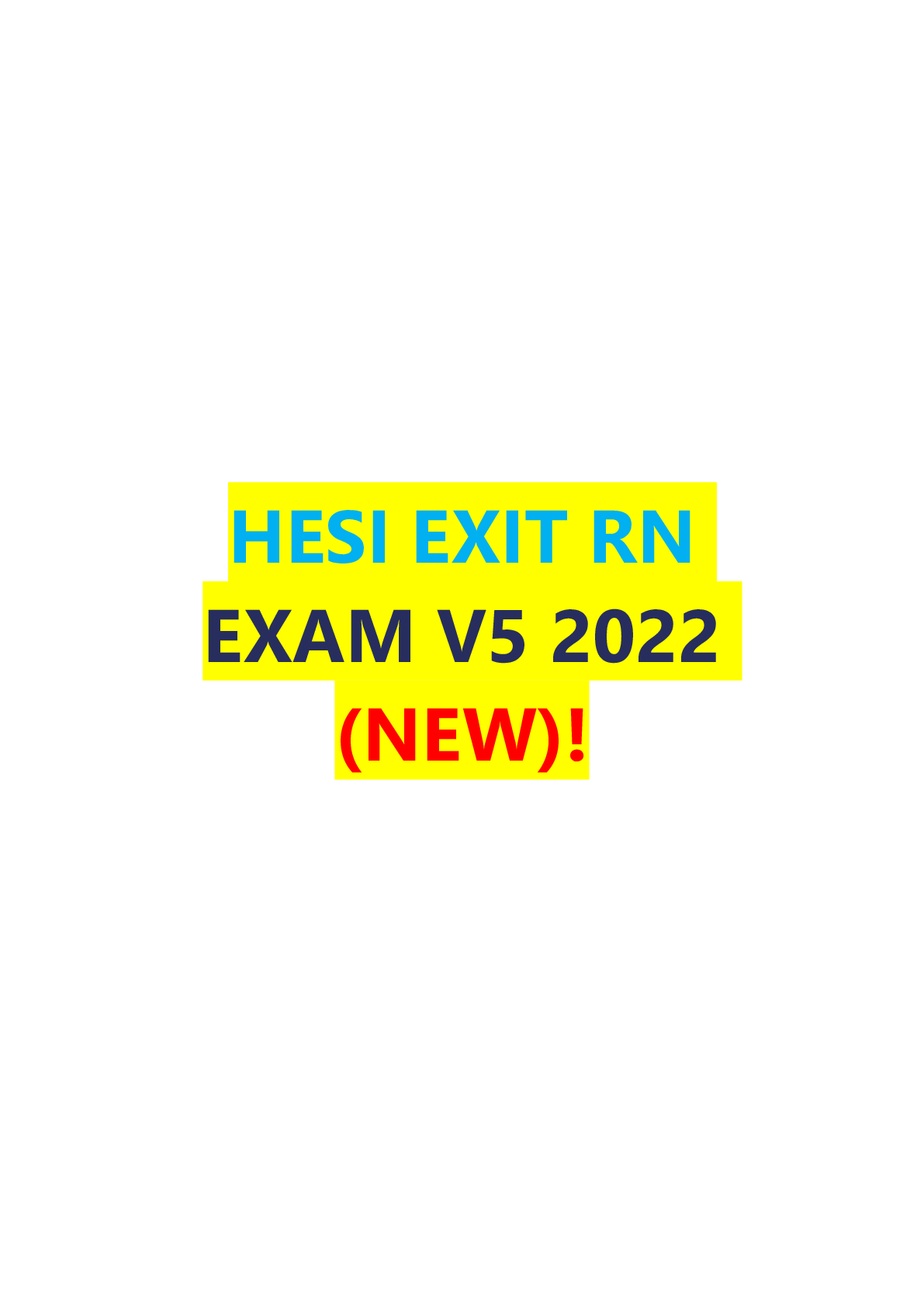 Preview image for HESI EXIT RN EXAM V5 2022 (NEW)!